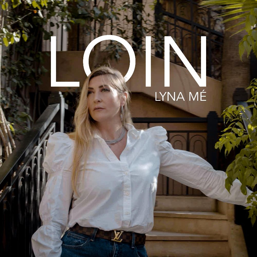 Lyna Mé Loin